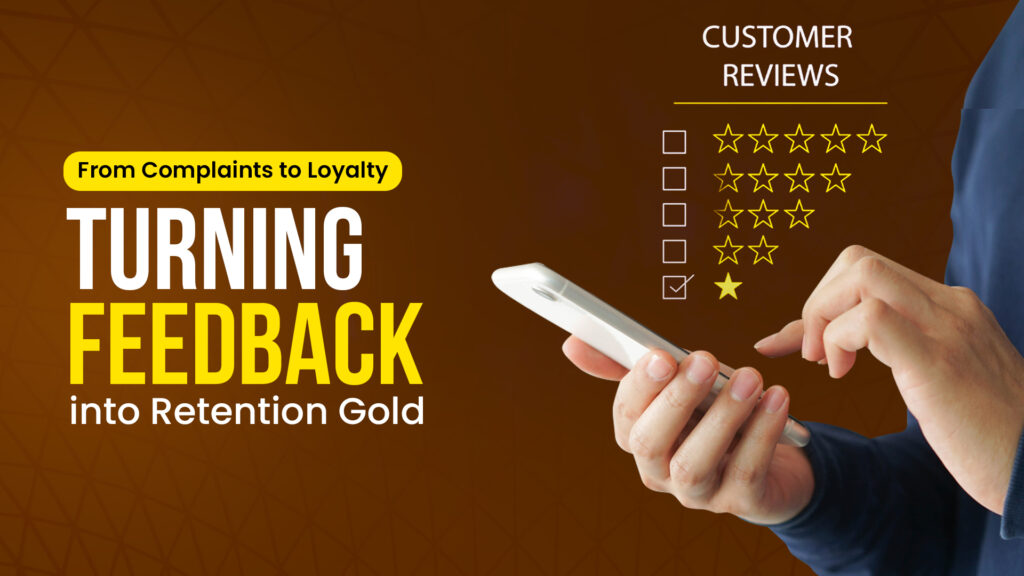 Turning Customer Complaints Into Loyalty